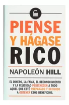Piense Y Hagase Rico - Napoleon Hill -  Educacion Financiera