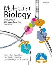 Molecular Biology : Principles Of Genome Function - Nancy...