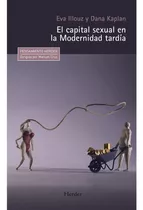 El Capital Sexual En La Modernidad Tardia