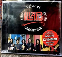 Illapu - 45 Años !edicion Especial! (2015)