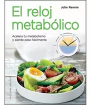 Julie Rennie-reloj Metabolico, El