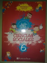 Logonautas 6 Sociales Buenos Aires, De Grupo Editorial. Editorial Puerto De Palos, Tapa Blanda, Edición 1 En Español