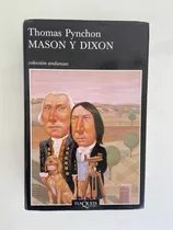 Mason Y Dixon (colección Andanzas), De Thomas Pynchon