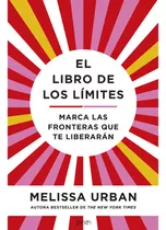 El Libro De Los Límites, De Urban; Melissa. Editorial Zenith, Tapa Blanda En Español, 2023