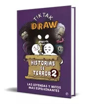 Tik Tak Draw. Historias De Terror 2