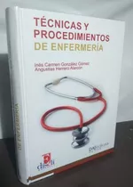 Técnicas Y Procedimientos De Enfermería. Ed. 2020