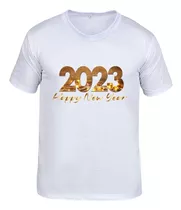 Camiseta Happy New Year Réveillon Feliz Ano Novo Novidade