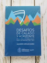 Desafíos De Calado Y Horizonte / Alejandro Corvalán Quiroz