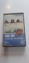 Cassete Original  Vox Dei,, Es Una Nube, No Hay Duda