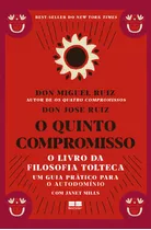 O Quinto Compromisso, De Don Miguel Ruiz. Editora Bestseller, Capa Mole Em Português