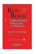 Red Book: Enfermedades Infecciosas En Pediatría Ed.31 - Aap