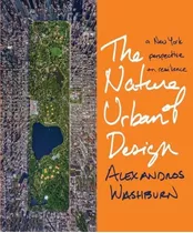 Libro: The Nature Of Urban Design: A New York Perspective On