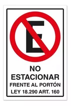 Señaletica No Estacionar Frente Al Portón Ley 18.290 45x30cm