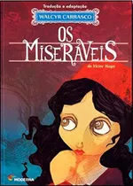 Livro - Os Miseráveis - Série Clássicos Universais - Autor: Victor Hugo - Tradução: Walcyr Carrasco - Capa Cartão