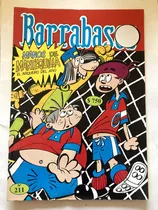 Comic Nacional: Barrabases - Manos De Mantequilla #211