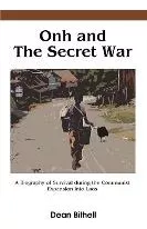 Libro Onh And The Secret War : A Biography Of Survival Du...