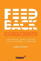 Feedback Consciente - Gabriel Paradiso