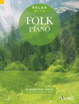 Partitura Piano Solo Relax With Folk 38 Pieces Digital