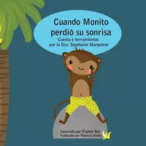 Libro: Cuando Monito Perdió Su Sonrisa (spanish Edition)