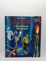 Mi Primer Larousse De Monstruos Y Dragones - Infantil 
