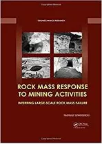 Rock Mass Response To Mining Activities Inferring Largescale