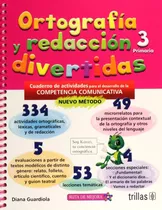 Ortografía Y Redacción Divertidas 3 Primaria Cuadern Trillas