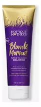 Not Your Mother`s Shampoo  Blonde Moment 237ml