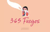 365 Fuegos, De Fernández, Bebi. Editorial Montena, Tapa Blanda En Español