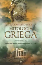 Libro Gran Libro De La Mitologia Griega, El