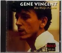 Cd Be-bop-a-lula - Rock 31 Gene Vinvent