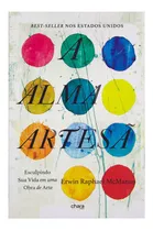 Livro A Alma Artesã - Erwin Raphael Mcmanus