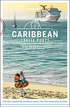 Livro Cruise Ports Caribbean 1 De Vvaa Lonely Planet