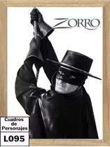 El Zorro , Cine, Cuadro, Poster, Afiche      L095