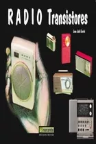 Radio Transistores - Julia Enrich,juan