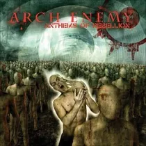 Arch Enemy - Anthems Of Rebellion Frete 13,00