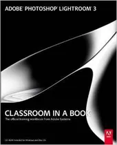 Livro Adobe Photoshop Lightroom 3 - Classroom In A Book - Editora Adobe Press [2011]