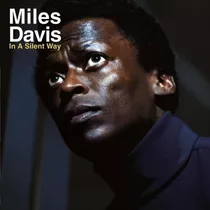 Miles Davis In A Silent Way Cd Nuevo Importado