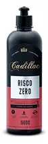 Composto Polidor Risco Zero Etapa De Corte 500g Cadillac