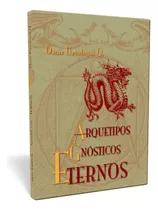 Arquetipos Gnósticos Eternos - Kwen Khan Khu | Ageac