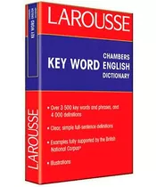 Key Word Chambers English Dictionary / Larousse