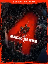 Back 4 Blood: Deluxe Edition (pc) Steam Key Latam