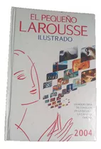 Diccionario El Pequeño Larousse Ilustrado A Color 2004