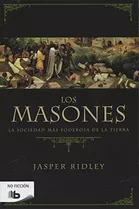 Libro Los Masones De Jasper Ridley