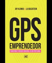 Gps Emprendedor, De Luciana Goldstein / Joy Klinko. Editorial Az, Tapa Blanda En Español, 2023