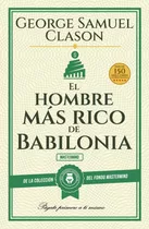 El Hombre Más Rico De Babilonia, De George Samuel Clason. Editorial Del Fondo, Tapa Blanda En Español, 2022