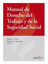 Manual De Derecho Del Trabajo Y De La Seguridad Social