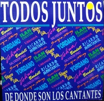 Todos Juntos - De Donde Son Los Cantantes - 15$