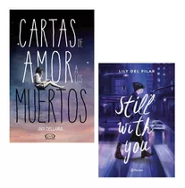 Cartas De Amor A Los Muertos + Still With You