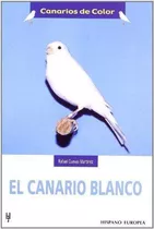 El Canario Blanco; Rafael Cuevas Martínez