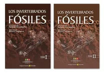 Los Invertebrados Fósiles Tomo 1 Y 2 - Vazquez Mazzini Ed